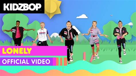 KIDZ BOP Kids - Lonely (Official Music Video) [KIDZ BOP 2021] Chords ...