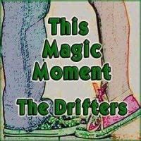 "THIS MAGIC MOMENT" Ukulele Tabs by The Drifters • UkuTabs