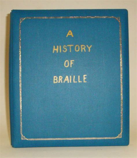 A History of Braille by Rockney, Zora: Fine Hardcover (2004) First ...