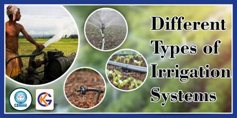 Different types of Irrigation System