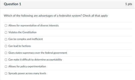 Which of the following are advantages of a federalist | Chegg.com