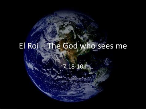 PPT - El Roi – The God who sees me PowerPoint Presentation, free ...