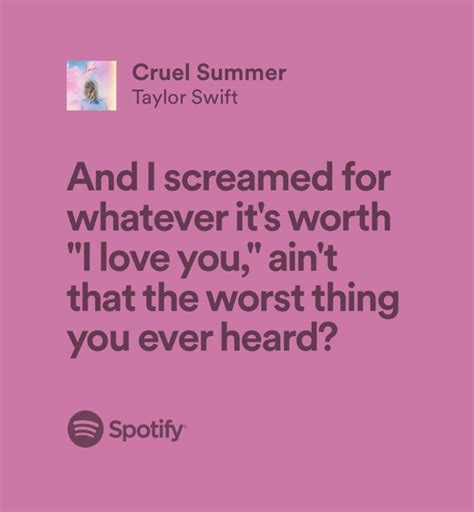 Cruel summer taylor swift | Taylor swift song lyrics, Taylor swift ...