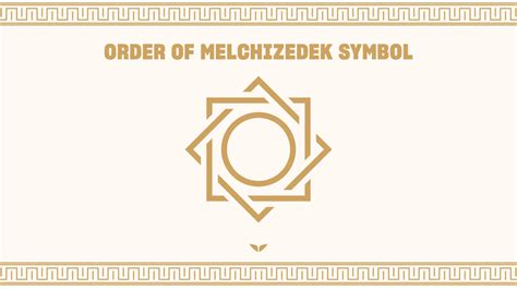 The Order of Melchizedek: Exploring Its Spiritual Legacy