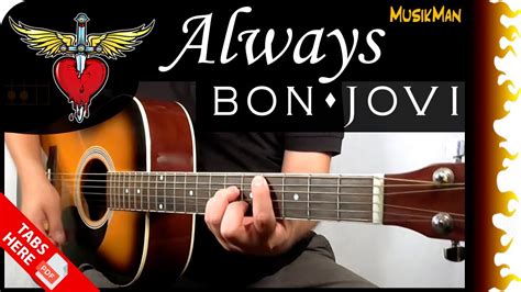 ALWAYS 💖🎸 - Bon Jovi / GUITAR Cover / MusikMan N°120 Chords - Chordify