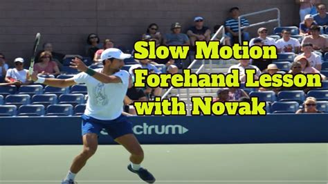 Novak Djokovic Forehand Slow Motion Video Analysis - YouTube