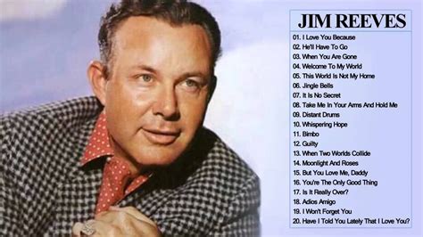 Jim Reeves Greatest Hits Jim Reeves Best Songs Full Album By Country ...