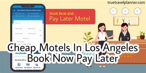 Cheap Motels in Los Angeles : Post-Pay Later Motels Near Me