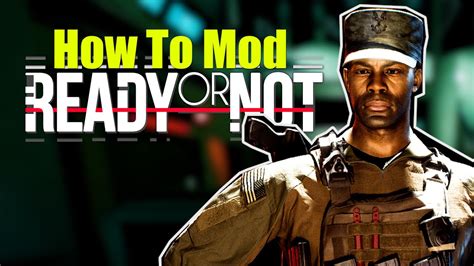 Ready Or Not Game - How To Download Mods - YouTube