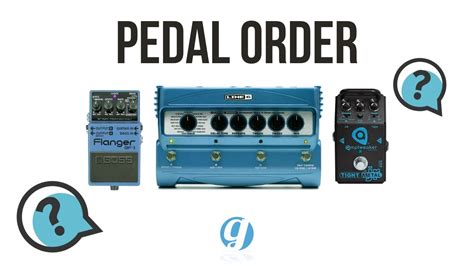 Effects Chain Order and Pedal Placement Using the Pedalboard Planner ...