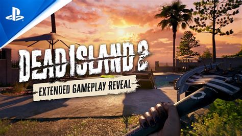 Dead Island 2 - Extended Gameplay Reveal Trailer | PS5 & PS4 Games ...