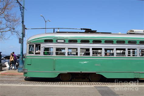 Riding The Green Trolley Train In San Francisco . 7d14253 Photograph by ...