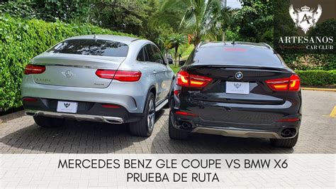 Comparativo BMW X6 vs Mercedes Benz GLE Coupe | Prueba de ruta ...