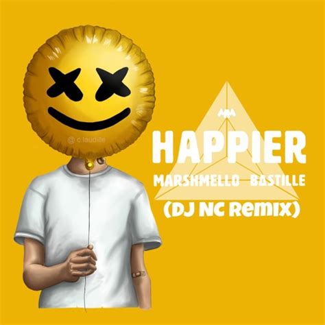 Stream Marshmello ft. Bastille - Happier (DJ NC Remix) by DJ NC ...