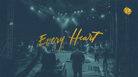 Victory Worship - Every Heart (Official Audio Track) Chords - Chordify