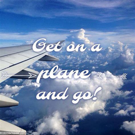 Quotes about Plane travel (45 quotes)