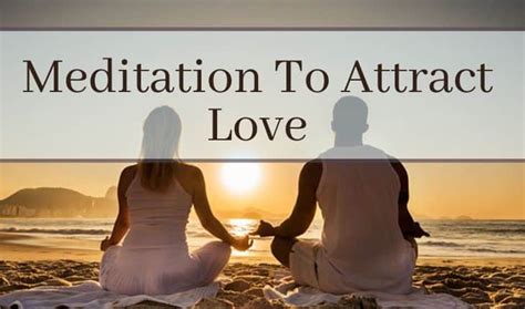 Meditation For Love To Cultivate Affection In Your Life