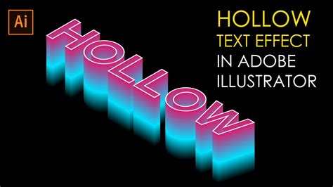 Hollow Text Effect in Adobe Illustrator - YouTube