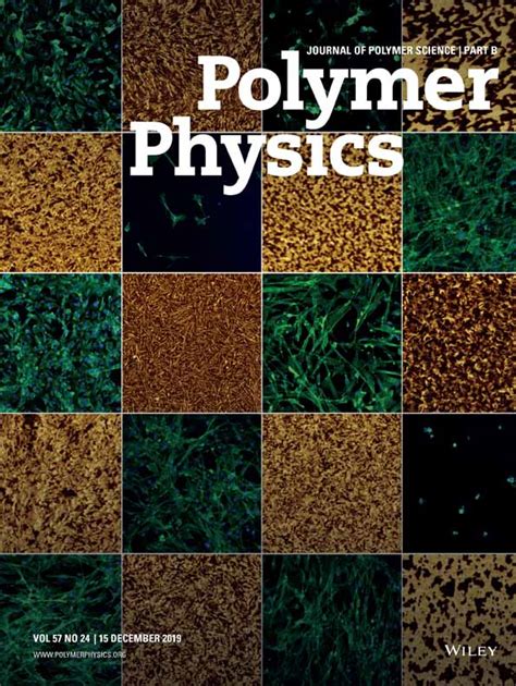 Journal of Polymer Science Part B: Polymer Physics