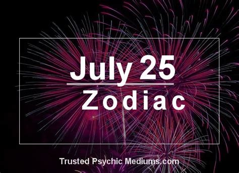 July 25 Zodiac - Complete Birthday Horoscope and Personality Profile