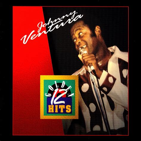 ‎12 Golden Hits: Remastered (Original Recordings) by Johnny Ventura on ...