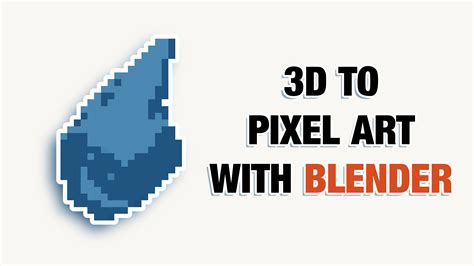 3D Animation to Pixel Art with Blender - BlenderNation