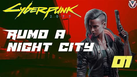 🟠 Cyberpunk 2077 - Rumo a Night City [PT-BR] #001 | RTX 4070TI - Core ...