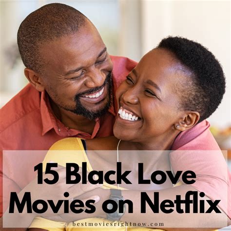 15 Black Love Movies on Netflix - Best Movies Right Now