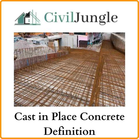 What Is Cast-In-Situ Concrete | Cast in Place Concrete Advantages and ...