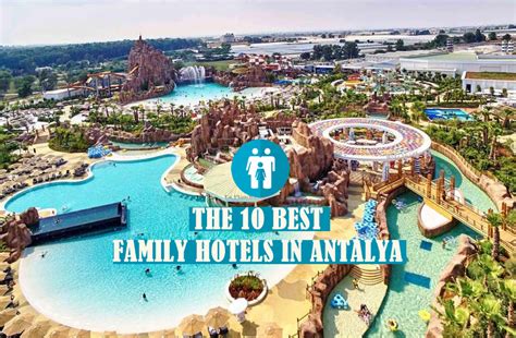 THE 10 BEST FAMILY HOTELS IN ANTALYA | Kingsman Travel