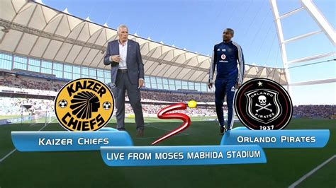 Kaizer Chiefs Vs Orlando Pirates Video | ReviewExact