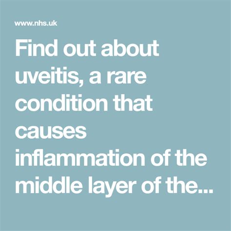 Find out about uveitis, a rare condition that causes inflammation of ...