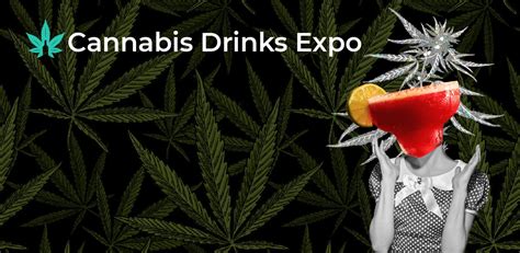 2023 Cannabis Drinks Expo Theme Announced