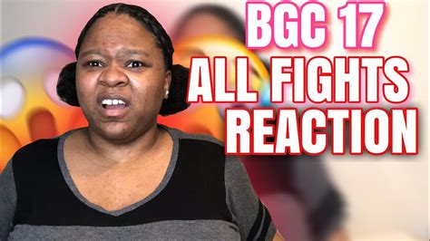 BAD GIRLS CLUB S17 ALL FIGHTS IN ORDER REACTION 🤣😱 - YouTube