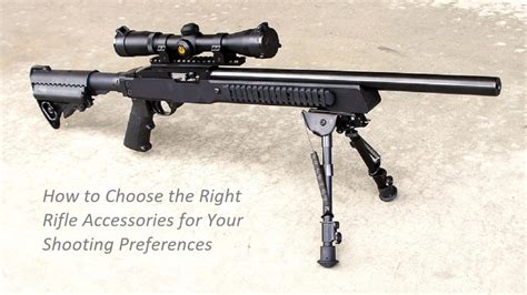 How to Choose the Right Rifle Accessories for Your Shooting Preferences ...