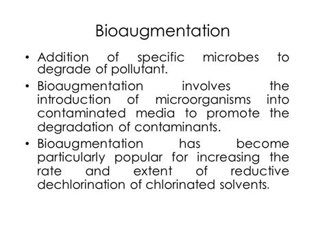 Bioaugmentation Examples