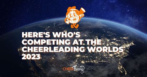 Who's Competing at The Cheerleading Worlds 2023 - Cheer Theory