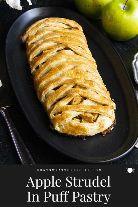 Apple Strudel In Puff Pastry - Don't Sweat The Recipe