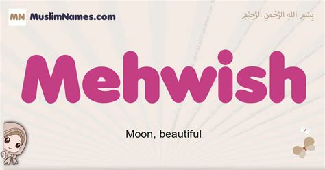 Mehwish Meaning, Arabic Muslim name Mehwish Meaning