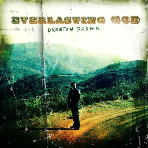 Everlasting God | Christian Music Archive