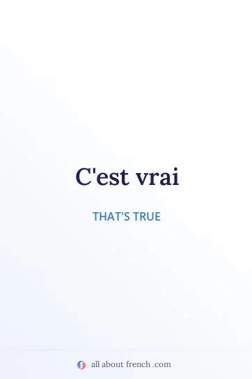 C'est vrai | Meaning & Pronunciation