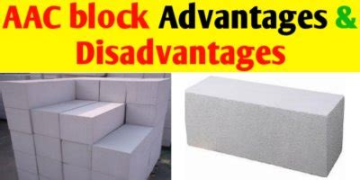 AAC Block advantages and disadvantages - Civil Sir