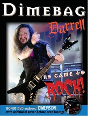 Dimebag Darrell Quotes. QuotesGram