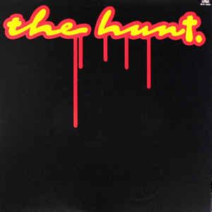 The Hunt - The Hunt (1977, Black Hand Cover, Vinyl) | Discogs