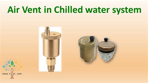 Air vent in chilled water system - YouTube