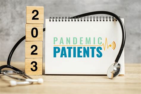 Our Vision for 2023 — Pandemic Patients