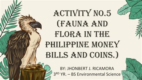 SOLUTION: Fauna and flora in the philippine bills and coins - Studypool