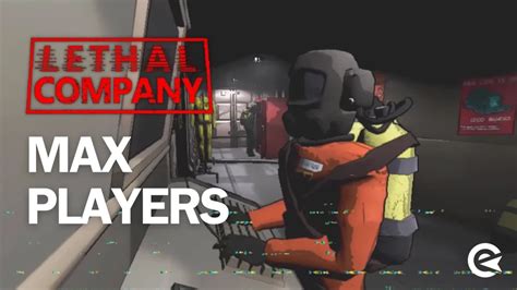 Lethal Company: Maximum Players In Online Co-op Mode | EarlyGame