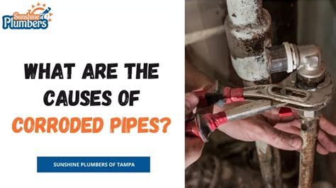 PPT - What are the causes of corroded pipes PowerPoint Presentation ...