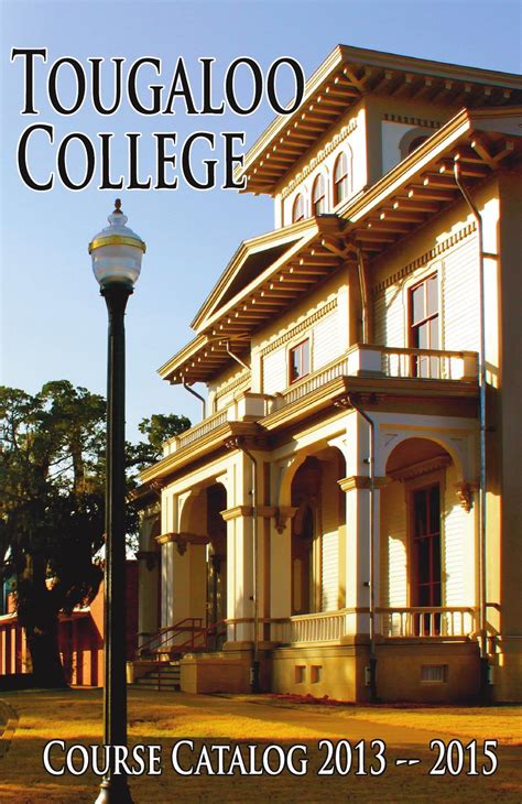 Tougaloo college catalog 2013 2015 by dljones52 - issuu